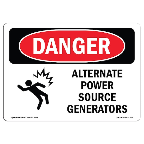 Safety Sign, OSHA Danger, 7" Height, Aluminum, Alternate Power Source Generators, Landscape